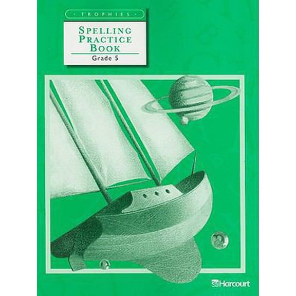 Pre-Owned Trophies: Spelling Practice Book Grade 5 (Paperback) 0153235020 9780153235023