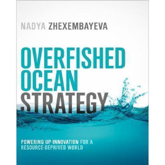 Overfished Ocean Strategy: Powering Up Innovation for a Resource-Deprived World