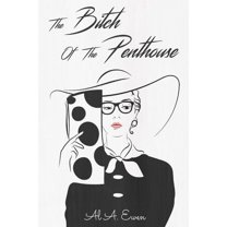 The Bitch of the Penthouse (Paperback)