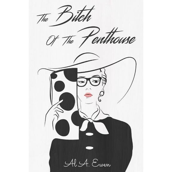 The Bitch of the Penthouse (Paperback)