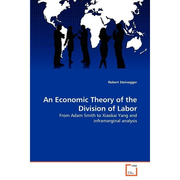 An Economic Theory of the Division of Labor (Paperback)