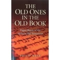 thumbnail image 1 of Pre-Owned The Old Ones in the Old Book: Pagan Roots of the Hebrew Old Testament (Paperback) 1780991711 9781780991719, 1 of 1