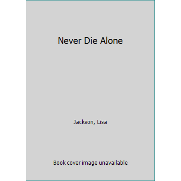 Pre-Owned Never Die Alone (Rick Bentz/Reuben Montoya) (Unknown) 162899682X 9781628996821