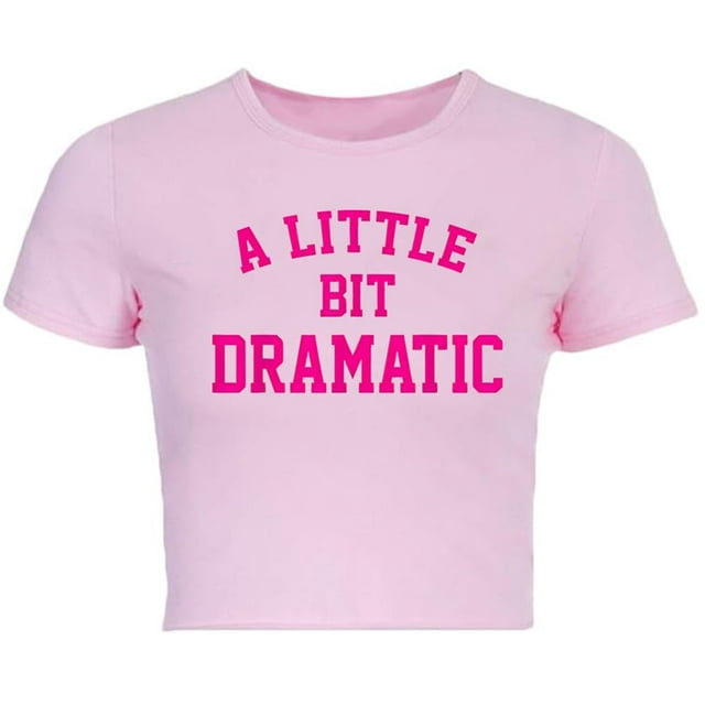 Camiseta corta para bebé Woxlica A Little Bit Dramatic y2K, rosa