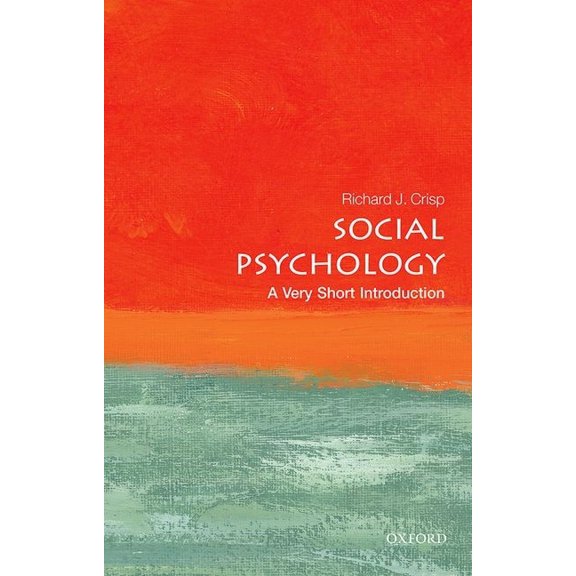 Very Short Introductions Social Psychology: A Very Short Introduction, (Paperback)