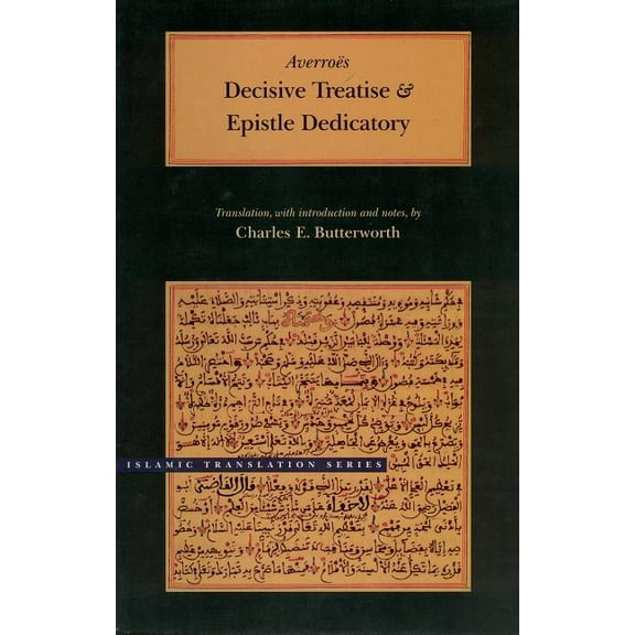 Brigham Young University - Islamic Translation Series: Decisive Treatise and Epistle Dedicatory (Hardcover)