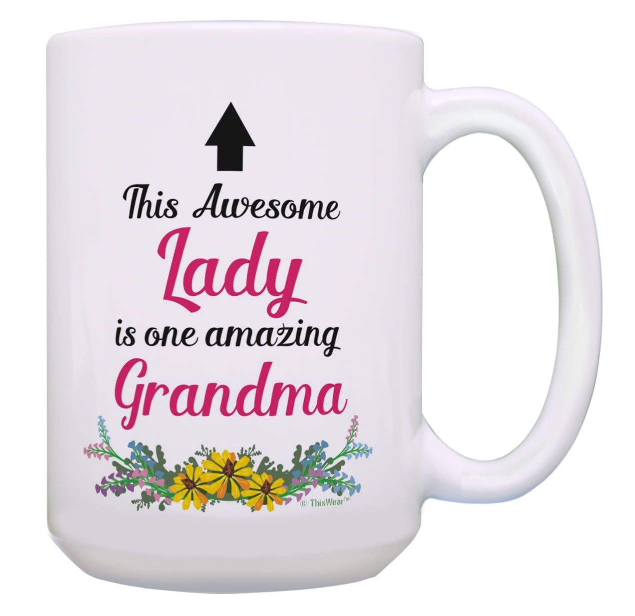 ThisWear This Awesome Lady Is One Amazing Grandma Proud Grandma Mug(02)