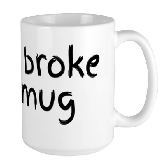 CafePress - Sorry I Broke Your Mug Mugs - 15 oz Ceramic Large Mug