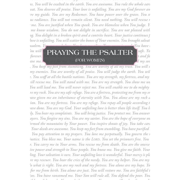 Praying the Psalter (FOR WOMEN), (Paperback)