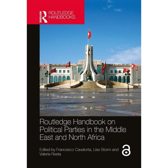 Routledge Handbook on Political Parties in the Middle East and North Africa, (Paperback)
