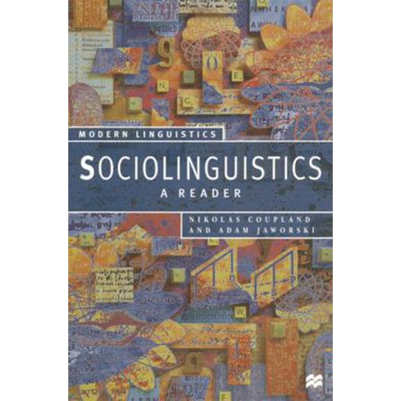 Pre-Owned Sociolinguistics: A Reader and Coursebook (Palgrave Modern Linguistics) (Paperback) 0333611802 9780333611807