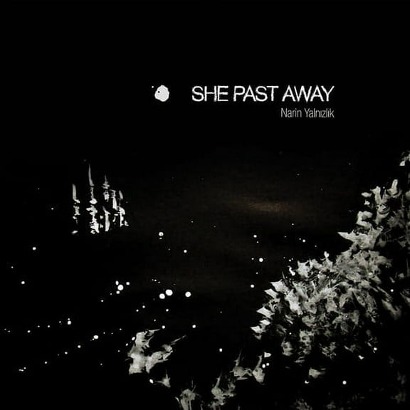 She Past Away - Narin Yalnizlik - Music & Performance - CD