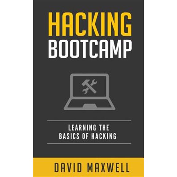Pre-Owned Hacking: Bootcamp Learn the Basics of Windows 10 in 2 Weeks! (Paperback) by David Maxwell