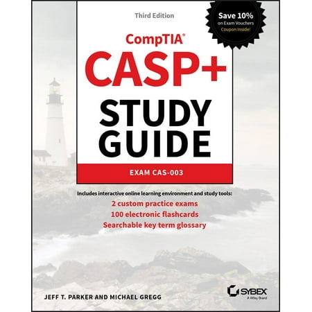 Casp+ Comptia Advanced Security Practitioner Study Guide: Exam Cas-003
