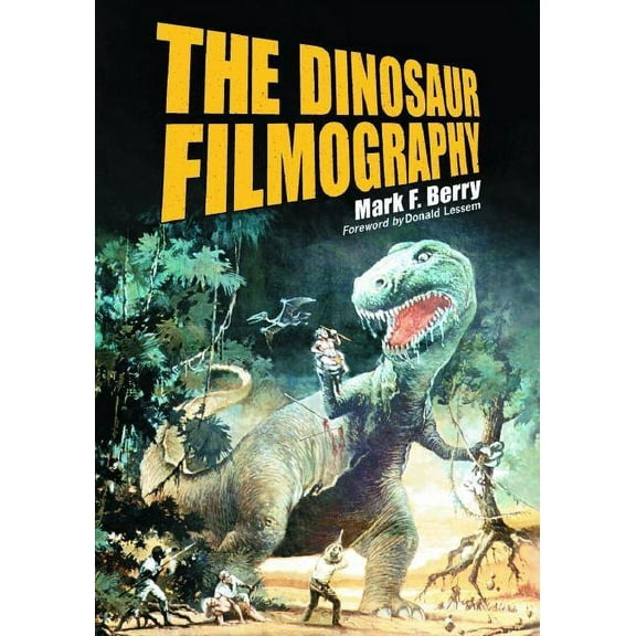The Dinosaur Filmography (Paperback)