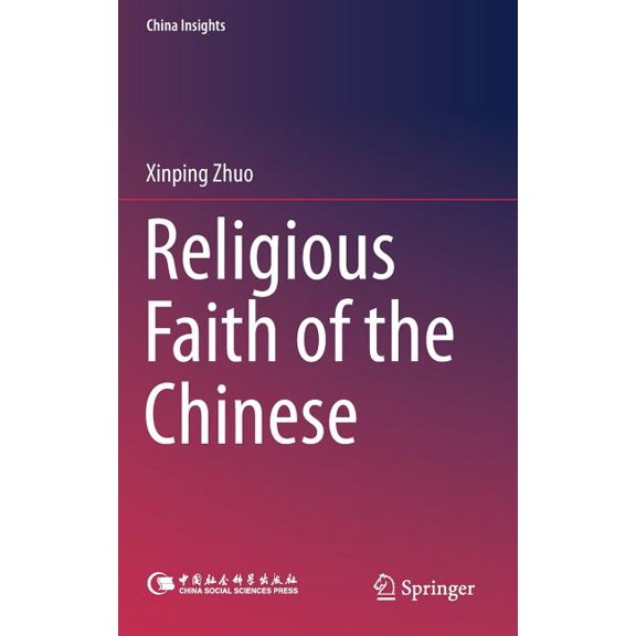 China Insights Religious Faith of the Chinese, (Hardcover)