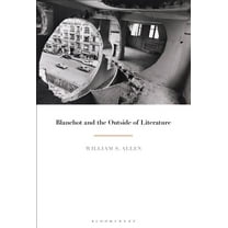 Blanchot and the Outside of Literature, (Hardcover)