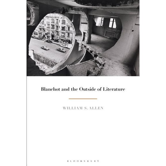 Blanchot and the Outside of Literature, (Hardcover)