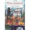 thumbnail image 1 of Pre-Owned Pink Chimneys: A Novel of Nineteenth Century Maine (Paperback) 0884480569 9780884480563, 1 of 1