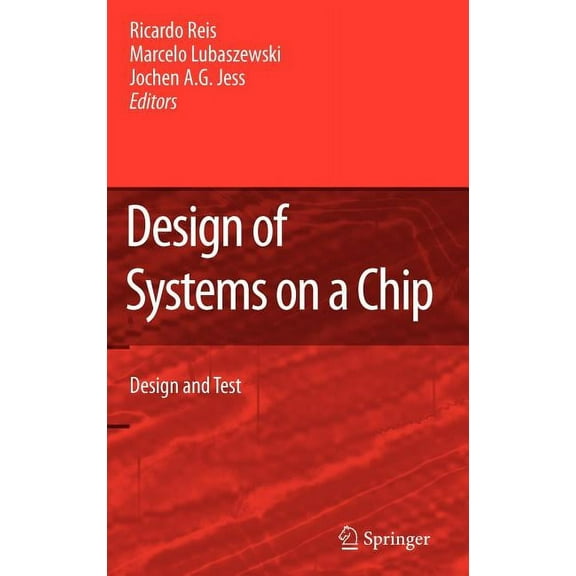 Design of Systems on a Chip: Design and Test, (Hardcover)