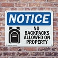 thumbnail image 4 of (2 Pack) No Backpacks Allowed On Property OSHA Notice Sign 24 Inch X 18 Inch Indoor / Outdoor Rust-Free Aluminum Metal Signs for Workplace, Workshop, and Construction Site, Made in the, 4 of 8