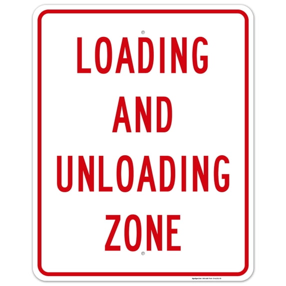 Loading & Unloading Zone Sign, 24x30 Aluminum