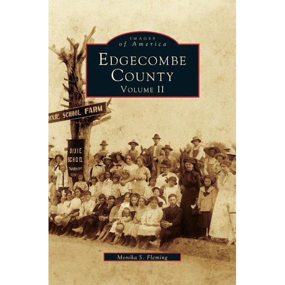 Edgecombe County, Volume II (Hardcover)