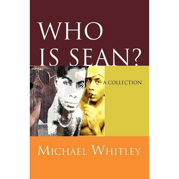 Who is Sean? : a collection (Paperback)