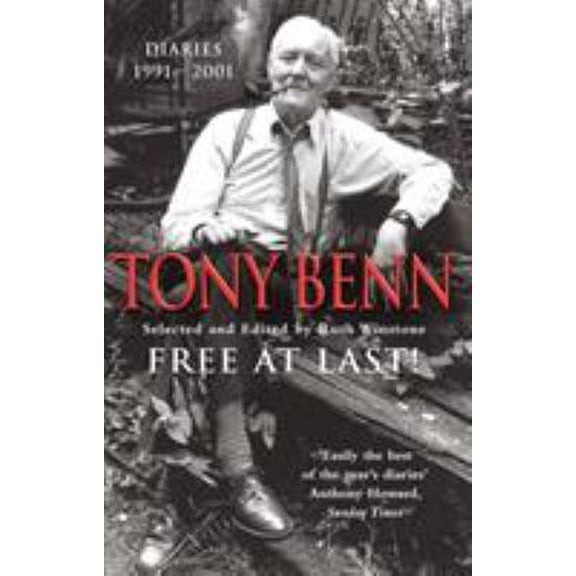 Pre-Owned Free at Last: Diaries 1991 - 2001 (Paperback) 009941502X 9780099415022