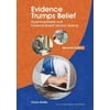 Evidence Trumps Belief: Nurse Anesthetists and Evidence-Based Decision Making, Pre-Owned (Paperback)