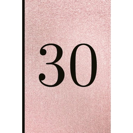 30: A Beautiful 30th Birthday Gift And Keepsake To Write Down Special Moments Paperback 1791821391 9781791821395 Jam Tree