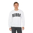 thumbnail image 5 of Bubba Fathers Day Grandpa Sweatshirt, Gifts, Crewneck, 5 of 7