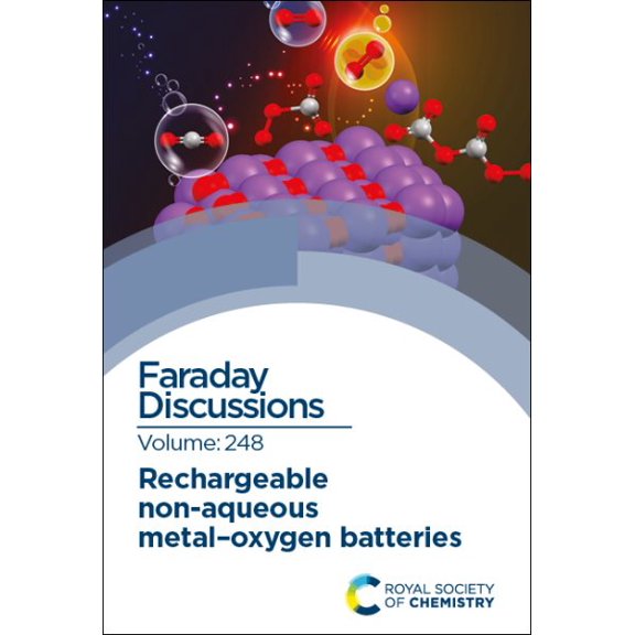 Pre-Owned Rechargeable Non-Aqueous Metal-Oxygen Batteries: Faraday Discussion 248 (Hardcover)