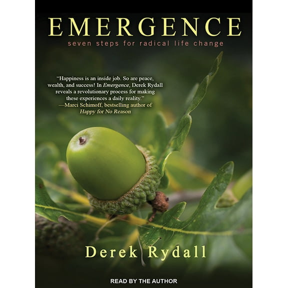 Emergence: Seven Steps for Radical Life Change