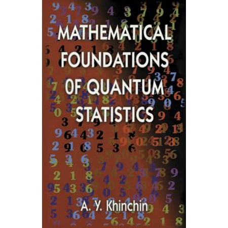 Mathematical Foundations of Quantum Statistics - (Best Mathematical Statistics Textbook)