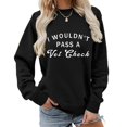 thumbnail image 4 of I Wouldn't Pass A Vet Check Sweatshirts for Women 2025 Long Sleeve Crewneck Humor Sarcastic Sweatshirt Pullover Tops, 4 of 5