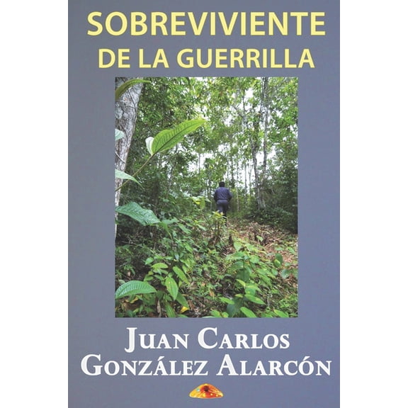 Sobreviviente de la Guerrilla, (Paperback)