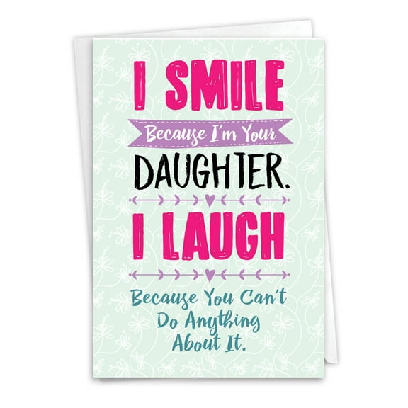 NobleWorks Funny Father's Day Card for Dad or Papa with Envelope - Smiling Daughter Design