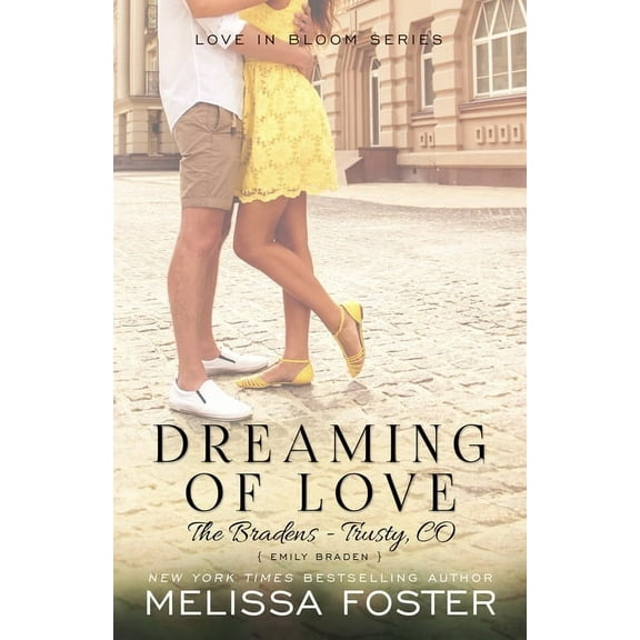 Bradens at Trusty Dreaming of Love: Emily Braden, Book 5, (Paperback)