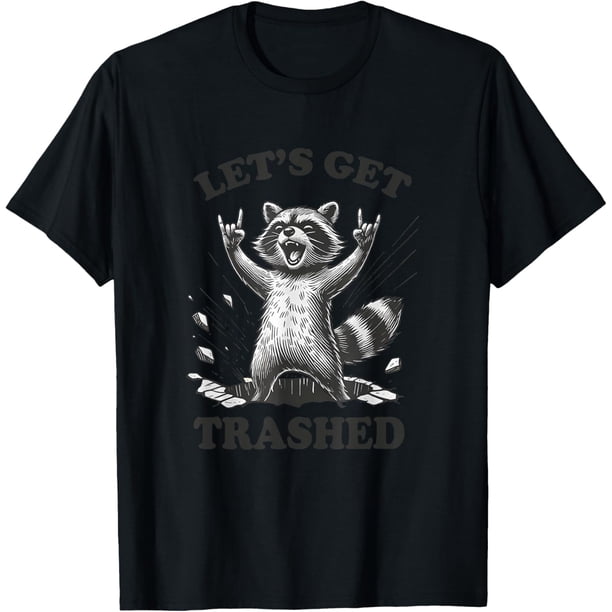 Let's Get Trashed Mapache Meme Humor Beer Drinking Camiseta