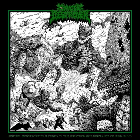 Oxygen Destroyer - Sinister Monstrosities Spawned By The Unfathomable Ignorance Of   Humankind - Music & Performance - Vinyl