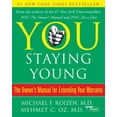 thumbnail image 1 of Pre-Owned You: Staying Young: The Owner's Manual for Extending Your Warranty (Hardcover) 0743292561 9780743292566, 1 of 1