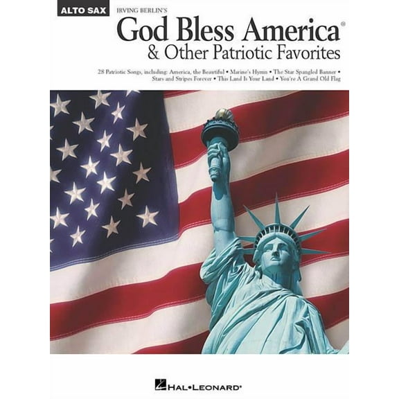 God Bless America and Other Patriotic Favorites: God Bless America and Other Patriotic Favorites: Alto Sax (Paperback)