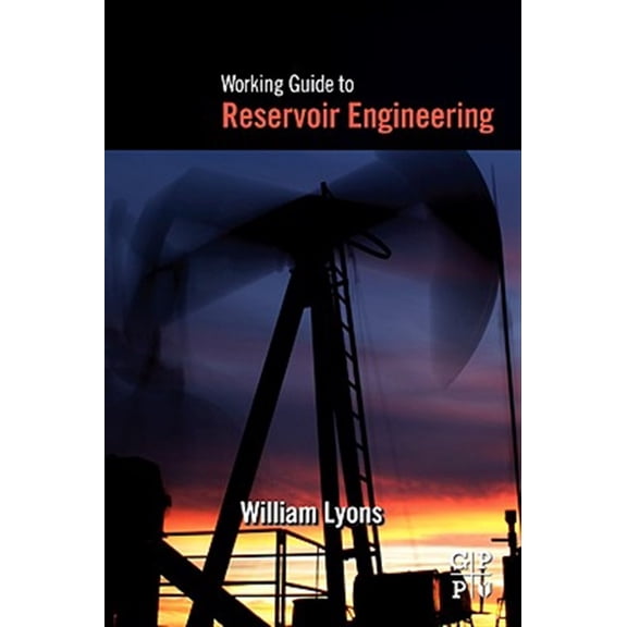 Pre-Owned Working Guide to Reservoir Engineering (Paperback)