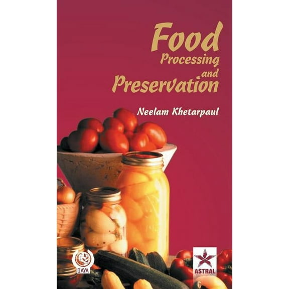 Food Processing and Preservation, (Hardcover)