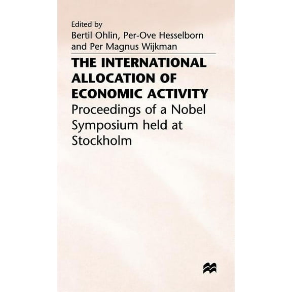The International Allocation of Economic Activity, (Hardcover)