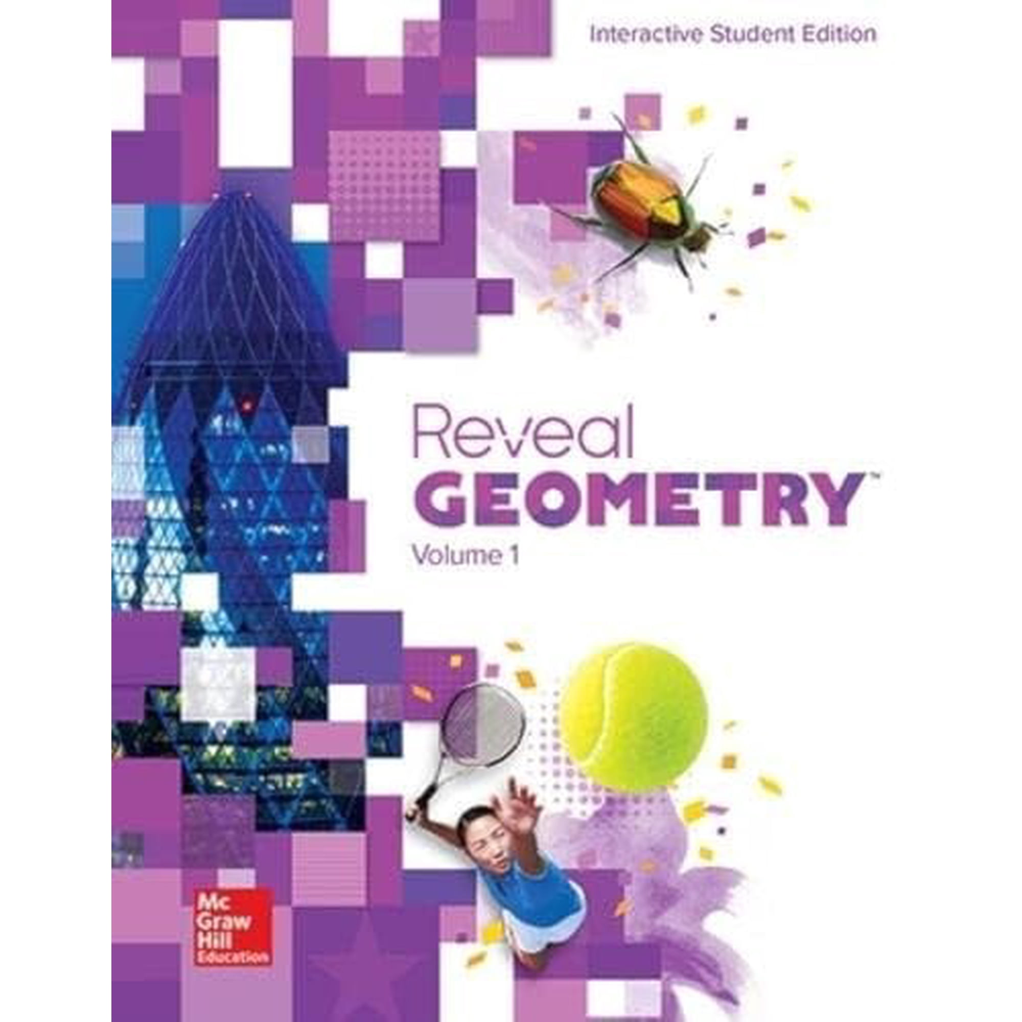 Reveal Geometry, Interactive Student Edition, Volume 1, (Paperback)