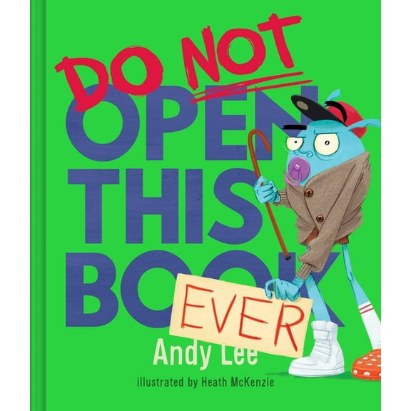 Do Not Open This Book Do Not Open This Book Ever, Book 5, (Hardcover)