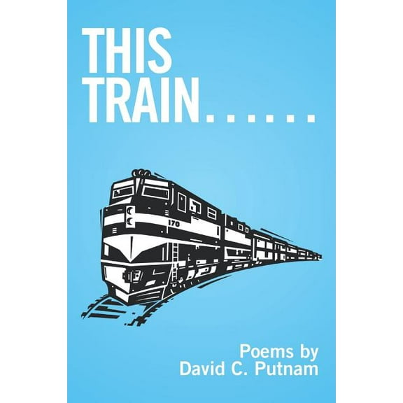 This Train...... (Paperback)