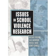 Issues in School Violence Research, Used [Paperback]
